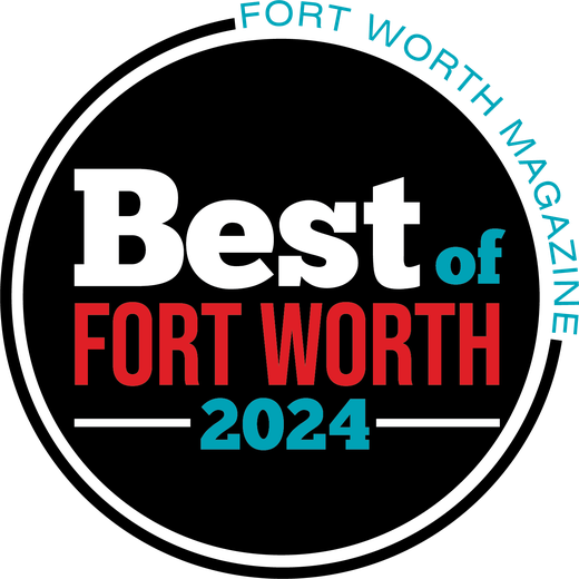 Best of Fort Worth 2024 Winner, Fort Worth Magazine